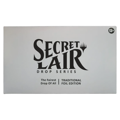 Secret Lair Drop - The Fairest Drop Of All [Traditional Foil Edition]